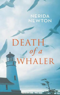 Death of a Whaler - Nerida Newton