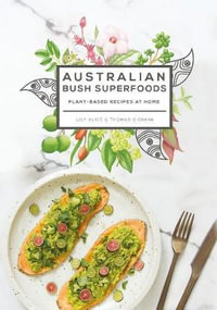 Australian Bush Superfoods - Lily Alice