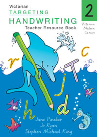 VIC Targeting Handwriting : Year 2 : Teacher Resource Book - Jane  & Young, Susan Pinsker