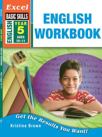 Excel Basic Skills English Workbook Year 5 - Kristine Brown