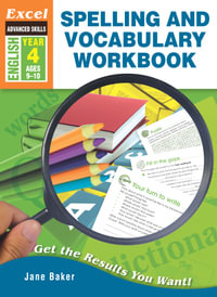 Excel Advanced Skills Workbook : Spelling and Vocabulary Workbook Year 4 - Kristine Brown