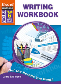 Advanced Writing Workbook Yr 6 : Excel Advanced Skills - Pascal Press