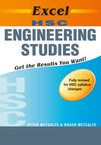 Excel HSC Engineering Studies : Get the Results You Want! - Peter Metcalfe