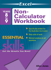 Non-Calculator Workbook Years 8-9 : Essential Skills - Allyn Jones