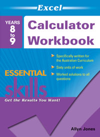 Excel Essential Skills : Calculator Workbook Years 8-9 - Allyn Jones