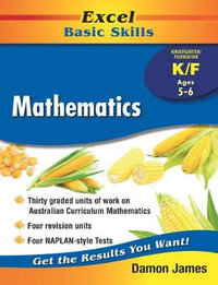 Basic Skills Mathematics Kindergarten/Foundation - EBS MATHEMATICS KINDERGARTEN/FOUNDATION