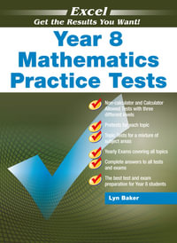 Excel Mathematics Practice Tests Year 8 - Pascal Press