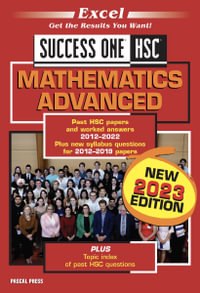 Excel Success One: HSC Mathematics Advanced - 2023 Edition : Excel Success One - Pascal Press