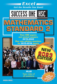 Excel Success One: HSC Mathematics Standard 2 - 2023 Edition : Excel Success One - Pascal Press