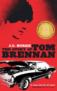 The Story of Tom Brennan - J.C. Burke