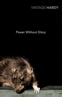 Power Without Glory : Vintage Classics - Frank Hardy