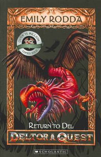 Return to Del (10th Anniversary Edition) : Deltora Quest Series : Book 8 - Emily Rodda