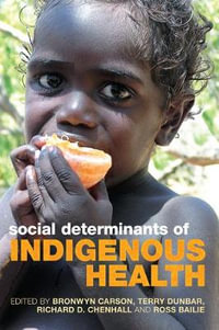 Social Determinants of Indigenous Health - Bronwyn Carson