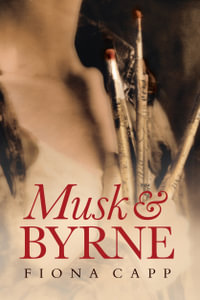 Musk & Byrne - Fiona Capp