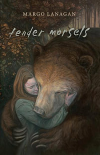 Tender Morsels - Margo Lanagan