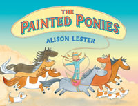 The Painted Ponies - Alison Lester