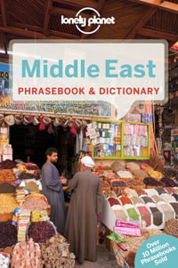 Middle East : Lonely Planet Phrasebook & Dictionary - Lonely Planet