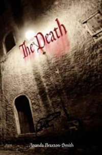 The Death : The Horror of the Plague : The Drum Series - Ananda Braxton-Smith