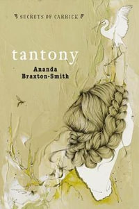 Secrets of Carrick : Tantony : Secrets of Carrick - Ananda Braxton-Smith