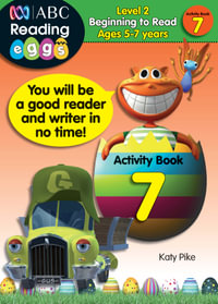 ABC Reading Eggs Activity Book 7 : Level 2 Beginning to Read - Cliff, Cox Pike