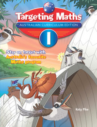 Targeting Maths Student Book : Year 1 : Australian Curriculum Edition - Katy Pike