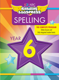 Reading Eggspress Spelling Workbook Year 6 : ABC Reading Eggs - Pascal Press