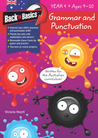 Grammar and Punctuation : Year 4 : Back to Basics - Pascal Press