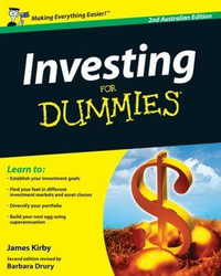 Investing For Dummies 2nd Aus Edition : Australian Edition - James Kirby