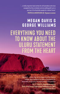 Everything You Need to Know About the Uluru Statement from the Heart - Megan Davis