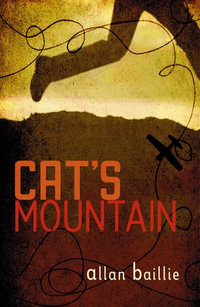 Cat's Mountain - Allan Baillie