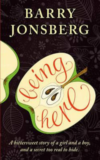 Being Here - Barry Jonsberg