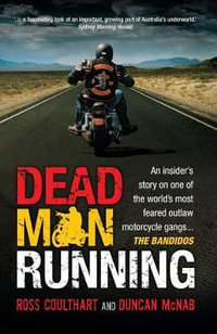 Dead Man Running - Ross Coulthart and Duncan McNab