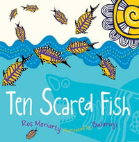 Ten Scared Fish - Ros Moriarty