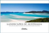 Landscapes of Australia : Photographs from the Australian Geographic Image Collection - Australian Geographic