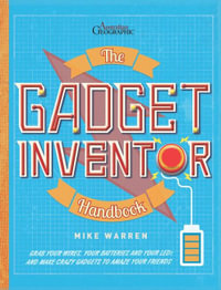 The Gadget Inventor Handbook - Mike Warren