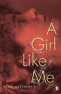 A Girl Like Me - Penny Matthews