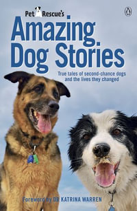 PetRescue's Amazing Dog Stories - Saskia Adams