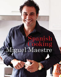 Spanish Cooking - Miguel Maestre