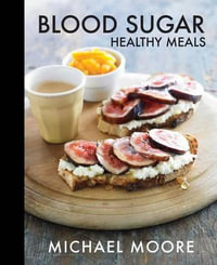 Blood Sugar Healthy Meals : Healthy Meals - Moore Michael