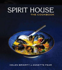 Cookbook : Spirit House : Spirit House - Helen Brierty