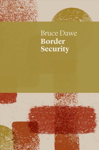 Border Security : Uwap Poetry - Bruce Dawe