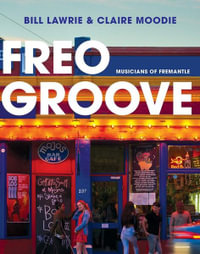 Freo Groove : Musicians of Fremantle - Bill Lawrie