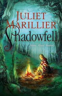 Shadowfell : Shadowfell Series : Book 1 - Juliet Marillier