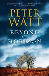 Beyond the Horizon : Frontier : Book 7 - Peter Watt