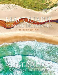 Macquarie Concise Dictionary : 7th Edition - Macquarie Dictionary