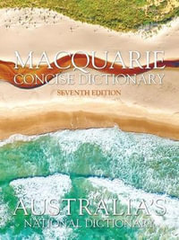 Macquarie Concise Dictionary : 7th Edition - Macquarie Dictionary