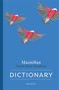 Macmillan Australian Student Dictionary : 2nd Edition - Macquarie Dictionary