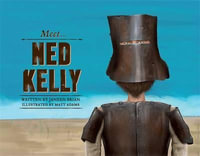 Meet Ned Kelly : Meet... - Janeen Brian