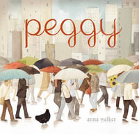 Peggy : Peggy - Anna Walker