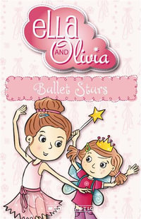 Ballet Stars : Ella and Olivia Series : Book 3 - Yvette Poshoglian